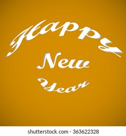 Stylish text Happy New Year. Vector illustration. Eps 10