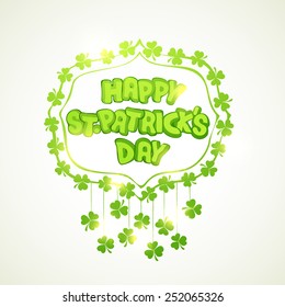 Stylish text Happy St. Patrick's Day surrounded by shiny clover leaves, can be used as greeting or invitation card design.