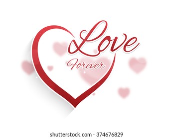 Stylish text Love Forever with creative heart for Happy Valentine's Day celebration.