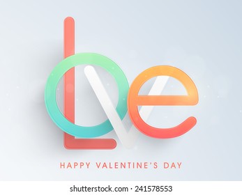 Stylish text Love for Happy Valentine's Day celebration on shiny sky blue background.