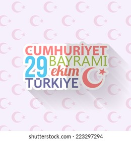 Stylish Text Republic of Turkey National Celebration Card, Background, Badges Vector Template - English "October 29, Turkey, Republic Day"