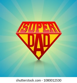 Stylish text Super Dad on blue rays background. Happy Father's Day celebration concept.