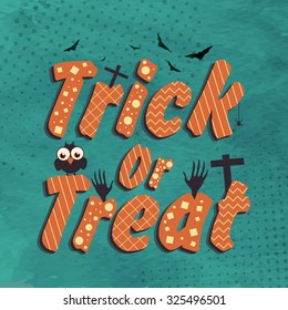 Stylish text Trick or Treat on vintage background for Happy Halloween Party celebration.