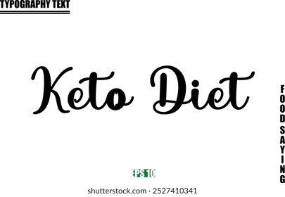 Stylish Text Typography Of Food Caption Keto Diet