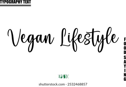 Stylish Text Typography Of Food Caption Vegan Lifestyle