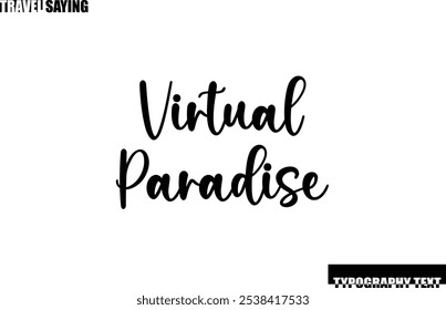 Stilvolle Text Typografie Reiseangebot Virtuelles Paradies