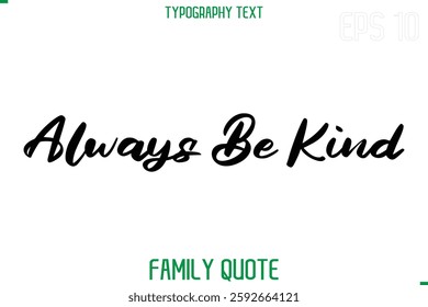 Stylish Text Typography Vector Family Phrase