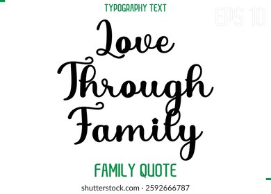 Stylish Text Typography Vector Family Phrase
