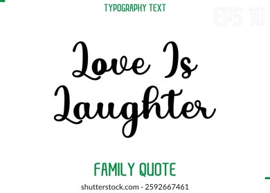 Stylish Text Typography Vector Family Phrase