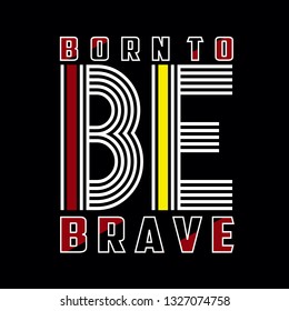 Stylish trendy slogan tee element graphic t shirt print vector illustration design