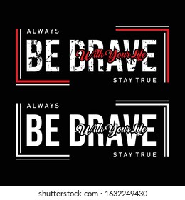 Stylish trendy slogan  tee t-shirt graphics print, vector illustration