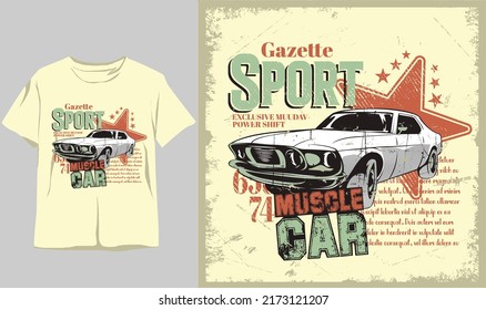 stylish t-shirt and apparel abstract design for cars . Vector print, typography, poster. Global swatches, vintage, symbol, classic car
