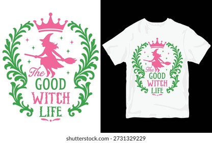 Elegante diseño de camiseta con la frase "The Good Witch Life" con una silueta de bruja, corona y corona de laurel decorativa. Ilustración vectorial limpia conveniente para la ropa de Halloween, la moda de la bruja-temática, la Mercancía de la Impresión a la carta, la marca del club social y el uso comercial de la acción.