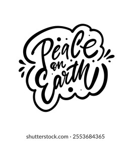 A stylish typography design featuring Peace on Earth with playful elements to uplift the community