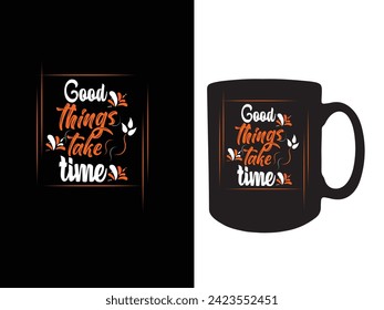 Stylish typography print for mug design.  Romantic retro style background design.