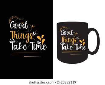 Stylish typography print for mug design. Romantic retro style background design.