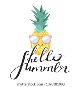 Stylish typography slogan design "Hello summer" sign. Cool pineapple with sunglasses and trendy lettering. Design for t shirts, stickers, posters, cards etc. Vector illustration on white background.