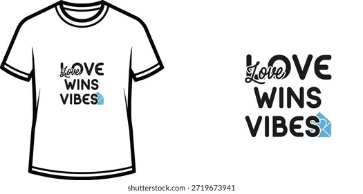 A stylish typography t-shirt design featuring the positive and inspirational slogan 'LOVE WINS VIBES'. The design uses a combination of bold sans-serif lettering for 'WINS VIBES' and a flowing script font for 'LOVE', creating a modern and positive graphic suitable for apparel and merchandise.