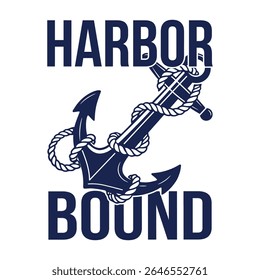 A stylish vector graphic of a navy blue anchor wrapped in rope with the text Harbor Bound. Ideal for t-shirt designs nautical themed projects and branding materials.