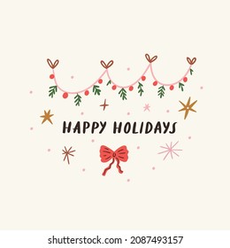 Stylish vector greeting Christmas card with garland and typography - Happy holidays. New year design. Christmas invitation.