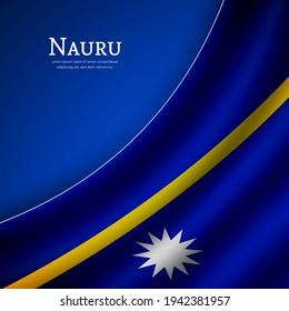 Stylish waving flag of Nauru country for happy independence day