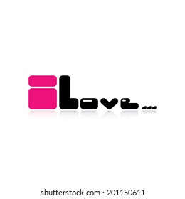 Stylish word i love isolated on white. Valentine`s day card. Vector illustration