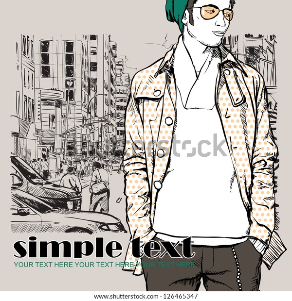 Stylish young guy  on a street-background.\
Vector illustration.