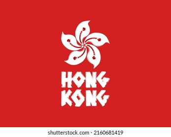 Stylized Art Hong Kong Symbol. Hand Drawn Bauhinia Flower with grunge typography, street art, modern design.