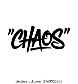 A stylized black and white graphic displaying the word chaos in bold handwritten lettering