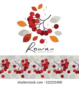 Stylized branch of mountain ash and seamless horizontal border. Hand drawn texture