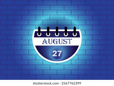 A stylized calendar page showing August 27th. The design features a circular calendar against a blue brick wall, highlighted with a soft glow. Ideal for marking important dates.