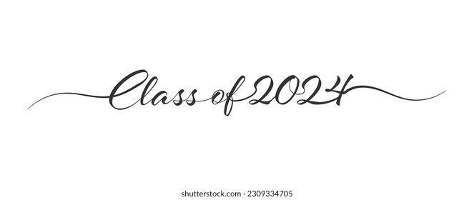 Stylized calligraphic inscription Class of 2024 in one line. Simple Style