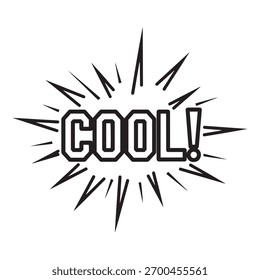 Stylized 'COOL!' word with dynamic burst lines, resembling a retro comic book pop art speech bubble. Bold outlined text.