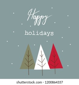 Stylized Doodle Green White Red Fir Trees in Forest. Snowfall. Grey Background. Hand Calligraphic Lettering Happy Holidays. Vector Christmas New Year Greeting Card Copy Space