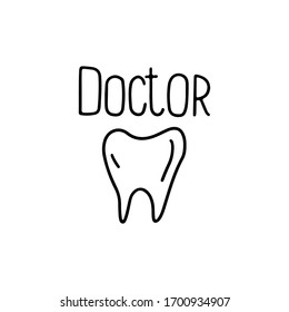 Dentadura estilizada de doodle dibujada a mano con la ilustración vectorial del doctor de texto aislada en fondo blanco. Diseño para logotipo, impresión, banner, libro de colorear, pictograma médico