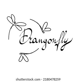 Stylized dragonflies, hand-drawn doodle. Logo. Hand-drawn inscription. Vector. Single line drawing. Black and white image. Dragonfly. Insect. Suitable for posters, stickers and postcards.