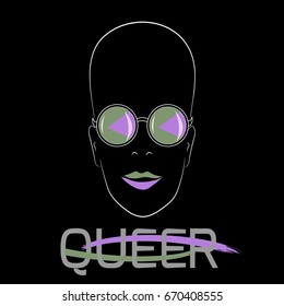Stylized face with glasses using original colors for gay parade. Text Queer.  Unconventional sexual orientation. Vector design