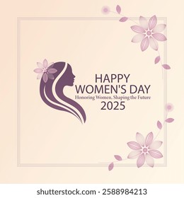 Stylized female silhouette with flowing hair, adorned with delicate flowers, symbolizing beauty and empowerment. Soft beige and purple tones create an elegant Women's Day 2025 greeting