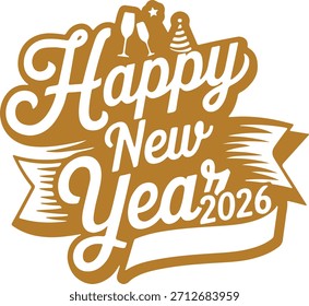 Eine stilisierte, goldfarbene Grafik mit dem Text "Frohes Neues Jahr 2026" auf einem Banner, einschließlich kleiner Symbole wie Weingläser und Partyhut, geeignet für Silvesterpromotionen oder Grüße.