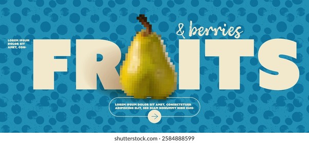 A stylized graphic featuring a pixelated pear in the center with the word 'FRUITS' prominently displayed. The background is a vibrant blue with polka dots