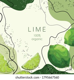 Stylized green lime on an abstract background with the text "lime 100% organic". Slice of sour lime. Banner, poster, wrapping paper, sticker, print, modern textile design. Vector illustration. 