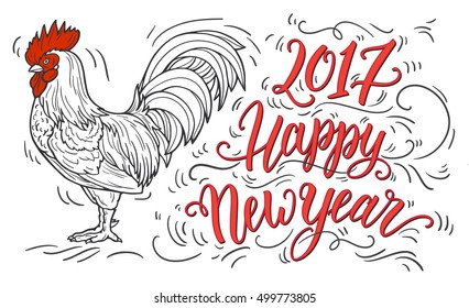 Stylized hand drawn red rooster isolated on white. Greeting card template. Happy new year 2017 hand lettering. Vector illustration. Can be used for website background, calendar, printing, banners