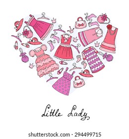 Stylized heart with hand drawn fashionable clothes for little girls on white color. Background with dresses, handbags, hats, shoes. Vector for use in design