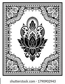 Stylized with henna tattoo decorative pattern for decorating covers book, notebook, casket, postcard and folder. Mandala, Lotus flower and border in mehndi style. Frame in the eastern tradition.