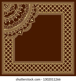 Stylized with henna tattoos decorative pattern for decorating covers for book, notebook, casket, magazine, postcard and folder. Mandala and border in mehndi style. Frame in the eastern tradition.
