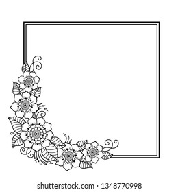 Stylized with henna tattoos decorative pattern for decorating covers for book, notebook, casket, magazine, postcard and folder. Flower in mehndi style. Frame in the eastern tradition.