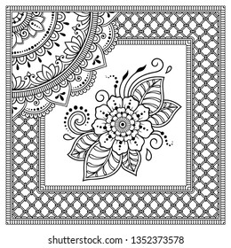 Stylized with henna tattoos decorative pattern for decorating covers book, notebook, casket, postcard and folder. Mandala, flower and border in mehndi style. Frame in the eastern tradition.