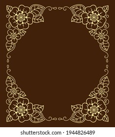 Stylized with henna tattoos decorative pattern for decorating covers for book, notebook, casket, magazine, postcard and folder. Flower in mehndi style. Frame in the eastern tradition.