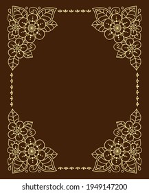 Stylized with henna tattoos decorative pattern for decorating covers for book, notebook, casket, magazine, postcard and folder. Flower in mehndi style. Frame in the eastern tradition.