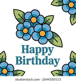 Een gestileerde illustratie toont een cluster van lichtblauwe bloemen met gele centra en groene bladeren rond de woorden Happy Birthday in teal. De stijl is eenvoudig en vrolijk.